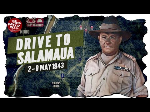 Drive to Salamua - Pacific War #76 DOCUMENTARY