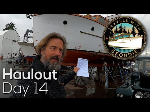 Ep 242 - Haulout Day 14 - Wooden Boat Restoration - Travels With Geordie