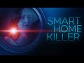 SMART HOME KILLER Movie In HD Lifetime New Thriller Movie Lmn Movies