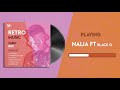NALIA by Kebby Boy ft Black G (Official Audio) Retro Music