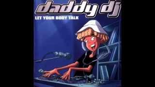 Daddy DJ - Daddy DJ (Please Take Me To The Party)
