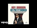 Roy Orbison  - Oh, Pretty Woman {Studio} - Karaoke w/ Backup Vocals