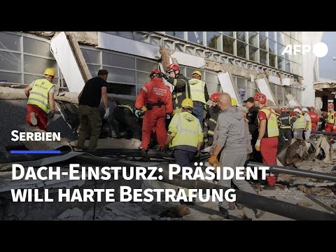 Bahnhof-Einsturz in Serbien: Präsident kündigt harte Bestrafung an | AFP