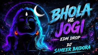 Download lagu BHOLA HE JOGI EDM🔥DROP | DJ SAMEER BAIDORA | DJ VICKY JHANSI | DJ SUMIT JHANSI | MO.7991894451 mp3