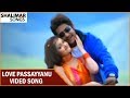 Love Passayyanu Video Song Subbu Telugu Movie NTR Jr Sonali Joshi Shalimar Songs