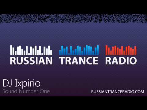 Russian Trance Radio Mixes: DJ Ixpirio - Sound Number One