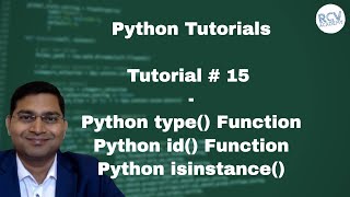 Python Beginner Tutorial #15 - Python Type Function | Python id() Function | Python isinstance()