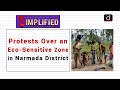 Protests Over An Eco Sensitive Zone In Narmada District Simplified