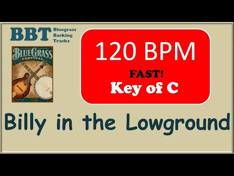 Billy In The Lowground 120 BPM  - bluegrass backing track