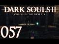 Dark Souls 2 [057] - Ding! Dong! Ding! Dong!