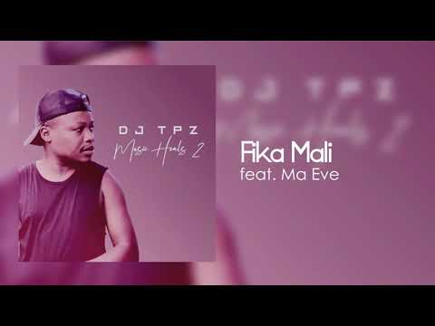 Dj Tpz Ft  Ma Eve - Fika Mali