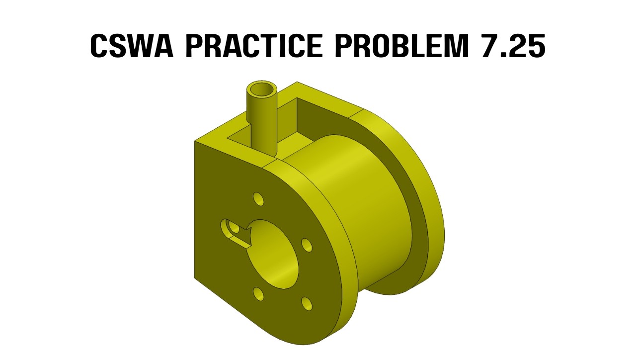 SolidWorks CSWA Practice Problem 7.25