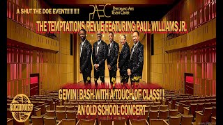 Shut Tha Doe LLC Presents The Temptations revue feat. Paul Williams Jr. #temptations #shutthadoe