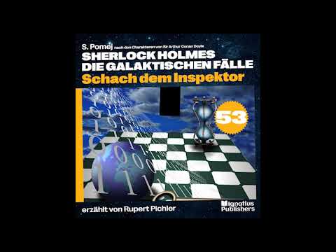 Schach dem Inspektor (Sherlock Holmes - Die galaktischen Fälle, Folge 53)
