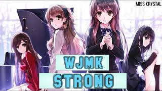 Download lagu [NIGHTCORE] WJMK(우주미키) - STRONG(짜릿하게) mp3