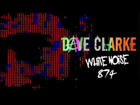 Dave Clarke's Whitenoise 874