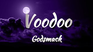 Godsmack - Voodoo (Lyrics)