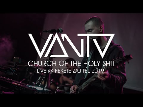 Church of the Holy Shit - Live @ Fekete Zaj Tél 2019