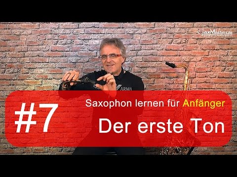 Saxophon lernen für Anfänger – Der erste Ton