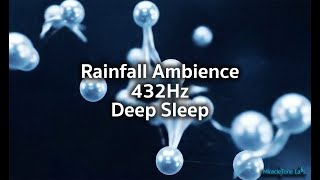 432Hz Deep Sleep Music | 2-Hour Earth Resonance Healing | Rainfall Ambience