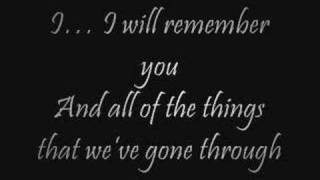 I Will Remember You- Ryan Cabrera