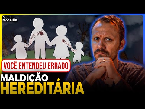 Maldição hereditária existe? Sim e não | Pastor Rodrigo Mocellin