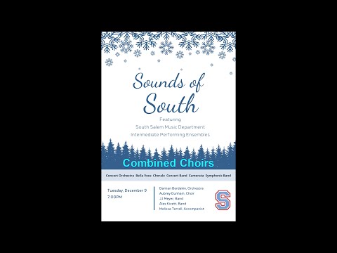 SSHS - Sounds of South - Combined Choirs - 12/09/2025