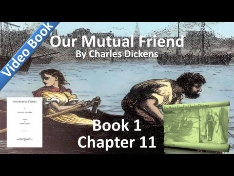 , title : 'Book 1, Chapter 11 - Our Mutual Friend by Charles Dickens - Podsnappery'