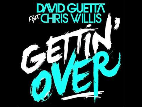 David Guetta & Chris Wills ft. Fergie & LMFAO - Gettin' Over You 10 hours