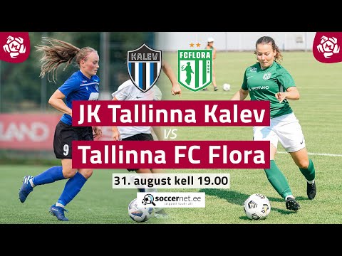 JK TALLINNA KALEV - TALLINNA FC FLORA, NAISTE MEISTRILIIGA 17. voor