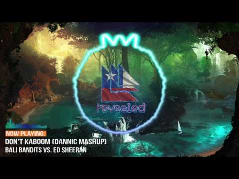 Don't Kaboom (Dannic Mashup)