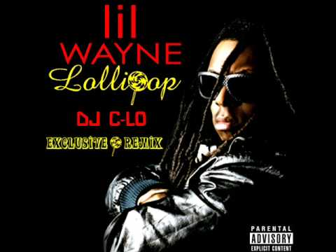 Lollipop (DJ C-Lo Extended Remix) - Lil' Wayne