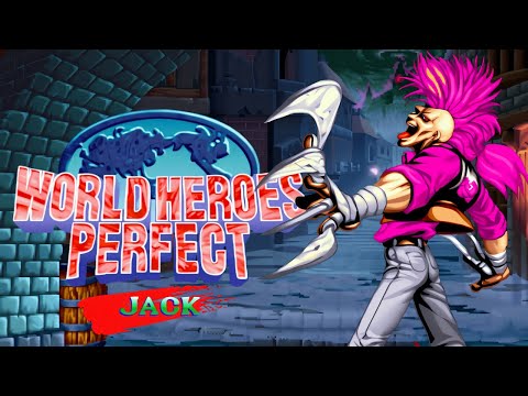 🩸 World Heroes Perfect – Jack Playthrough | Neo Geo MVS Gameplay (ワールドヒーローズ パーフェクト ジャック)
