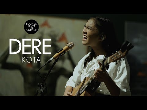 Dere - Kota | Sounds From The Corner Live #78
