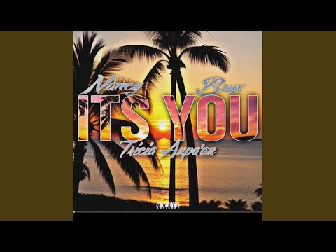 Its You (feat. Tricia Aupa’au)
