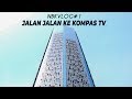 JALAN JALAN ENJOY KE KOMPAS TV NBKVLOG 1