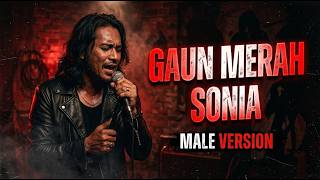 Download lagu GAUN MERAH – Sonia | Male Cover Slow Rock 90an Paling Menyentuh 💔 By Irama Alamku mp3 Download lagu GAUN MERAH – Sonia | Male Cover Slow Rock 90an Paling Menyentuh 💔 By Irama Alamku mp3