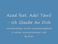 Azad feat Adel Tawil Ich Glaube An Dich 