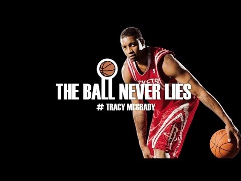 THE BALL NEVER LIES #4 - TRACY MCGRADY