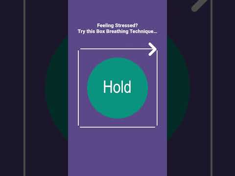 Feeling stressed? Try this Box Breathing Technique…