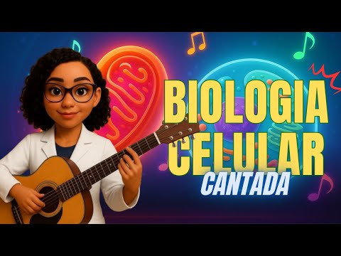 Biologia Celular em Música 🎵 Aprenda Cantando sobre Células!
