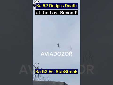 Ka-52 Helicopter Dodges Starstreak Missile – Incredible Maneuver!