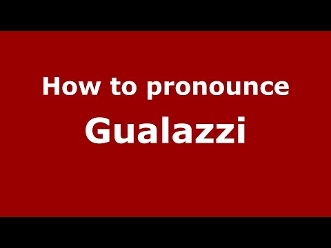 How to pronounce Gualazzi