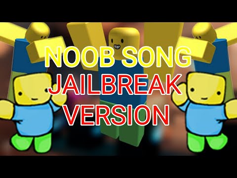 Roblox Noob Song Id Smotret Onlajn Na Hah Life - jailbreak noob song roblox music video roblox