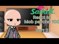 Saiki K React To Mob Psycho 100 PART 2 Credit In Video