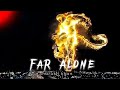 Srk Far Alone Edit