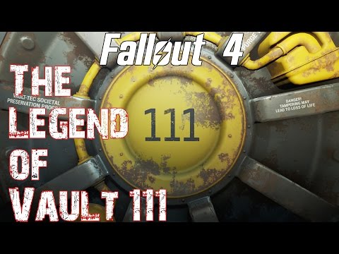 Fallout 4- The Legend of Vault 111