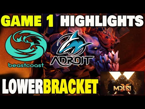 BEASTCOAST VS ADROIT GAME 1 Highlights MDL Chengdu Major Lower Bracket