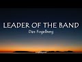 Leader Of The Band - Dan Fogelberg (Lyrics)