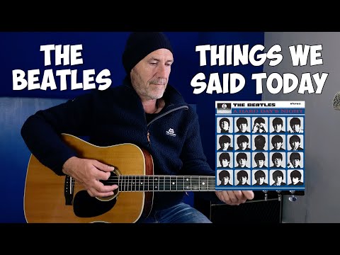Things we said today - The Beatles - Guitar Lesson